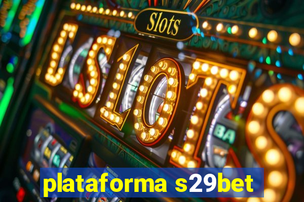 plataforma s29bet