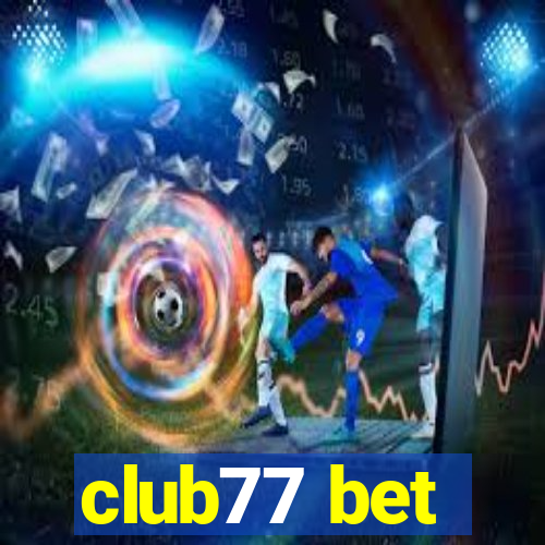 club77 bet