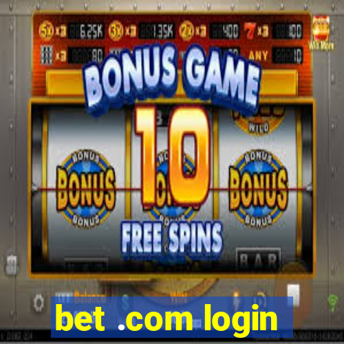 bet .com login