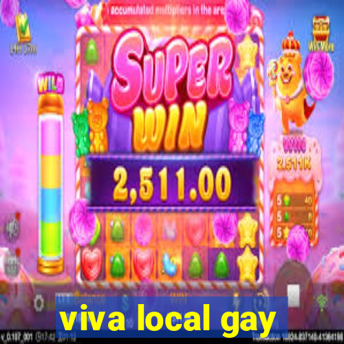 viva local gay