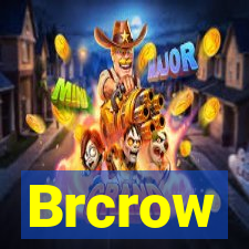 Brcrow