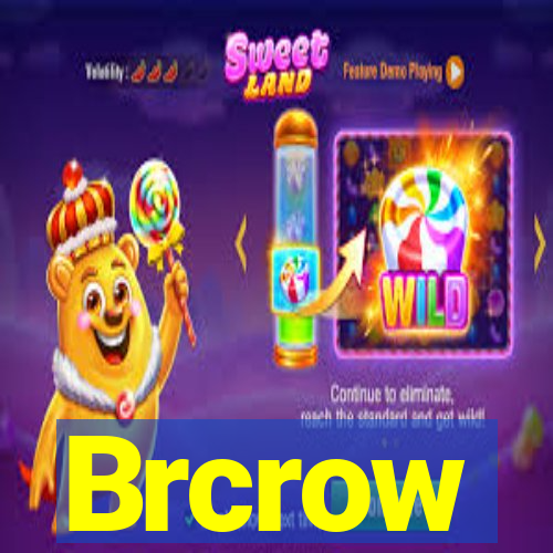 Brcrow