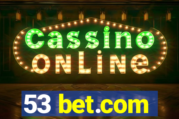 53 bet.com