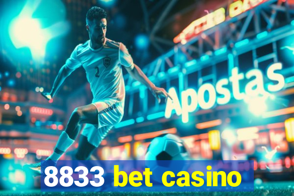 8833 bet casino