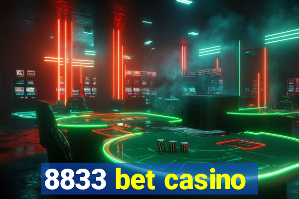 8833 bet casino