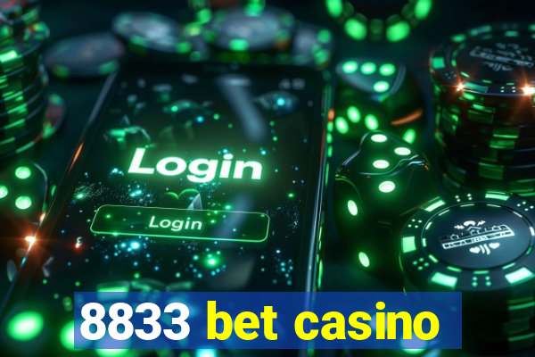 8833 bet casino