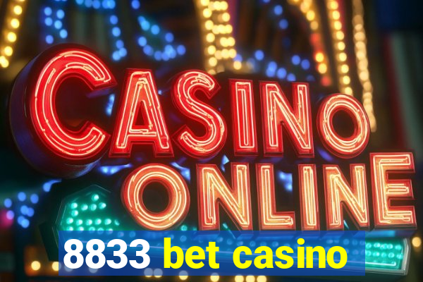 8833 bet casino