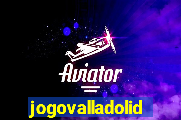 jogovalladolid