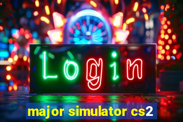 major simulator cs2