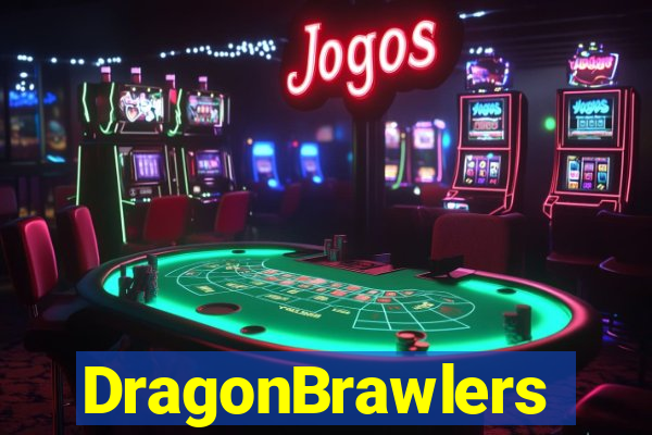 DragonBrawlers