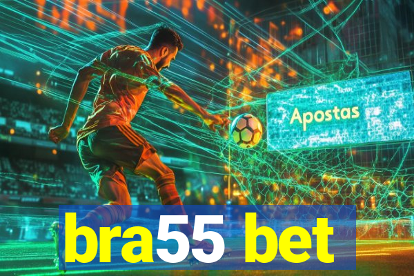 bra55 bet