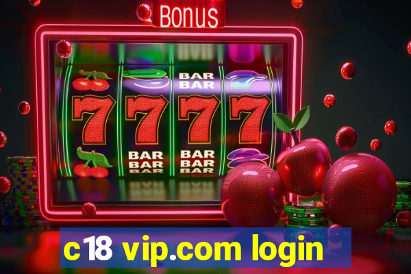 c18 vip.com login