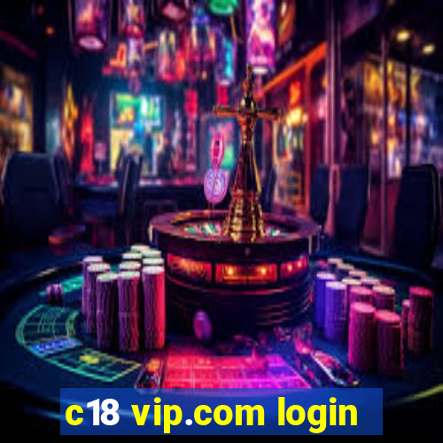 c18 vip.com login