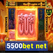 5500bet net