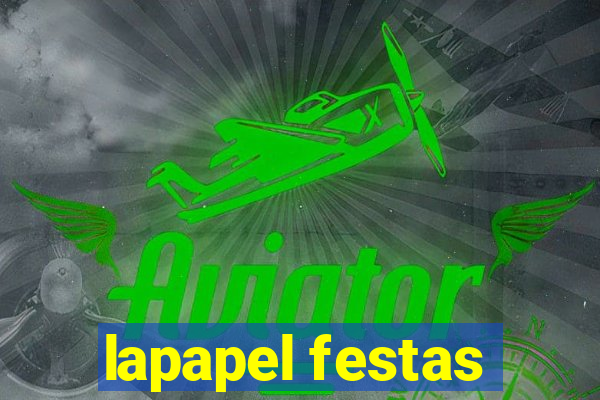 lapapel festas