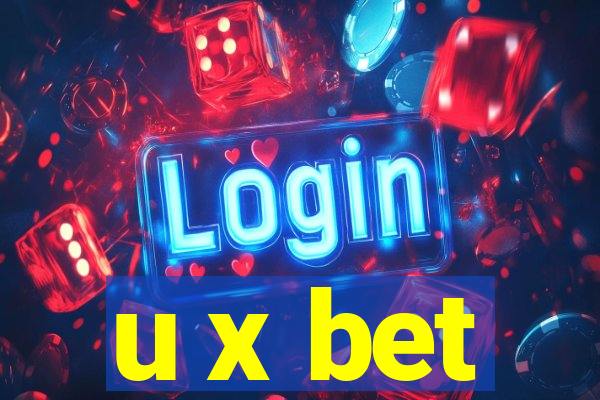 u x bet