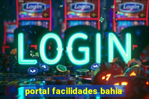 portal facilidades bahia