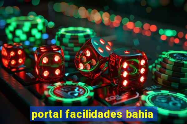 portal facilidades bahia