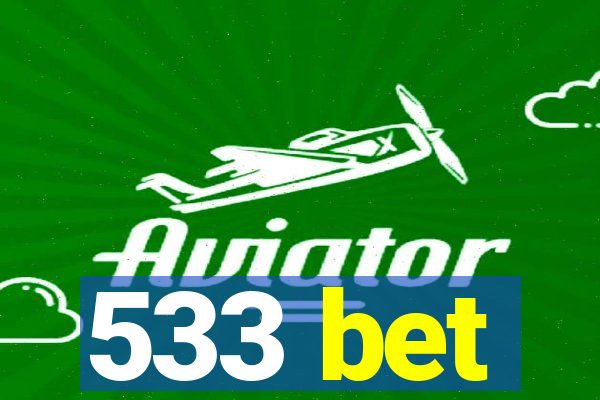 533 bet