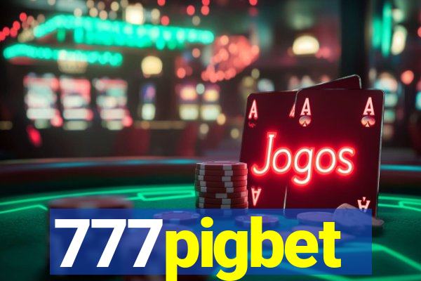 777pigbet