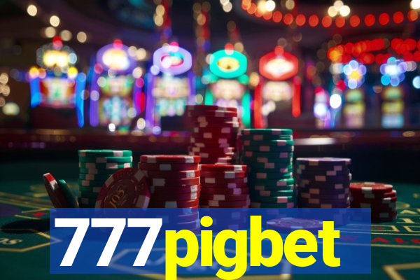 777pigbet