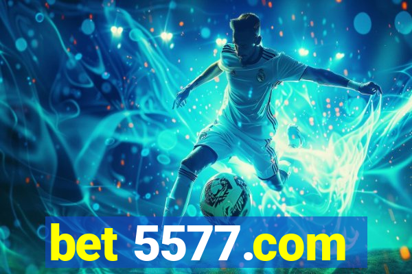 bet 5577.com