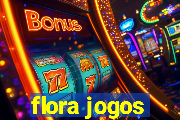 flora jogos