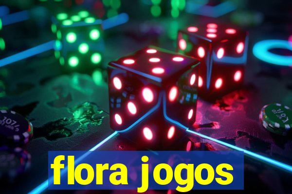 flora jogos