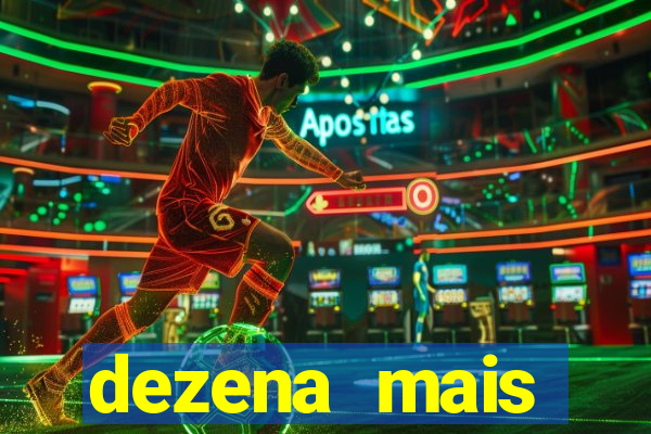 dezena mais atrasada da lotofácil