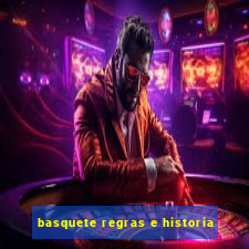 basquete regras e historia