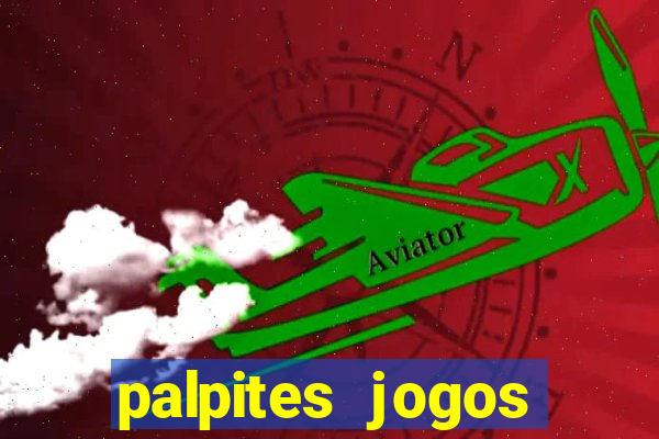 palpites jogos quarta feira