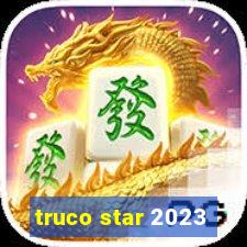 truco star 2023