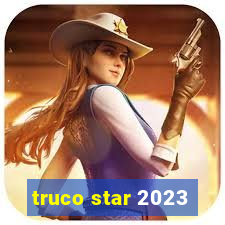 truco star 2023