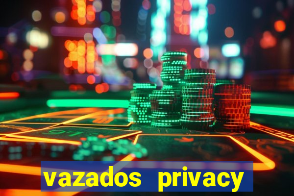 vazados privacy belle belinha