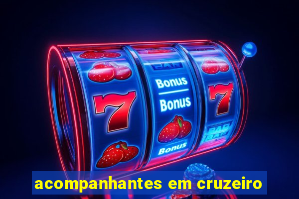 acompanhantes em cruzeiro