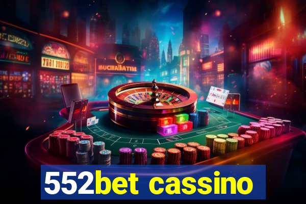 552bet cassino