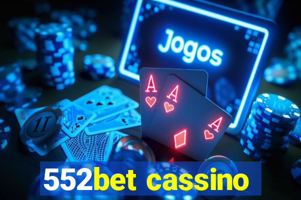 552bet cassino