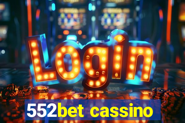 552bet cassino