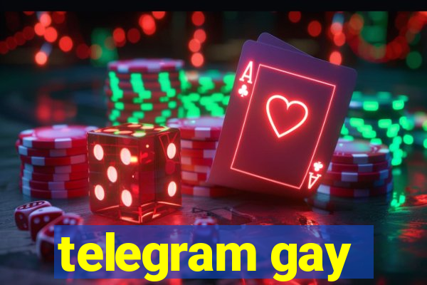 telegram gay