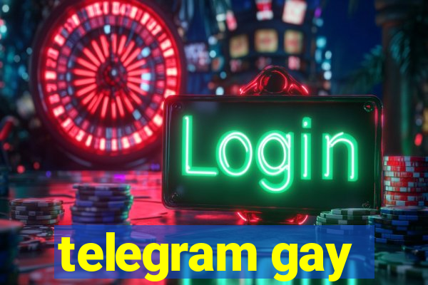 telegram gay