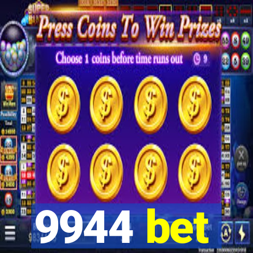 9944 bet