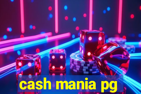 cash mania pg