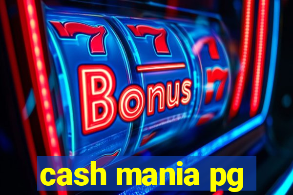 cash mania pg