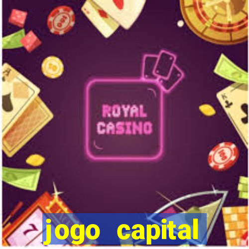 jogo capital download mobile