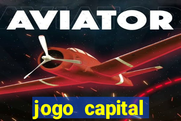 jogo capital download mobile