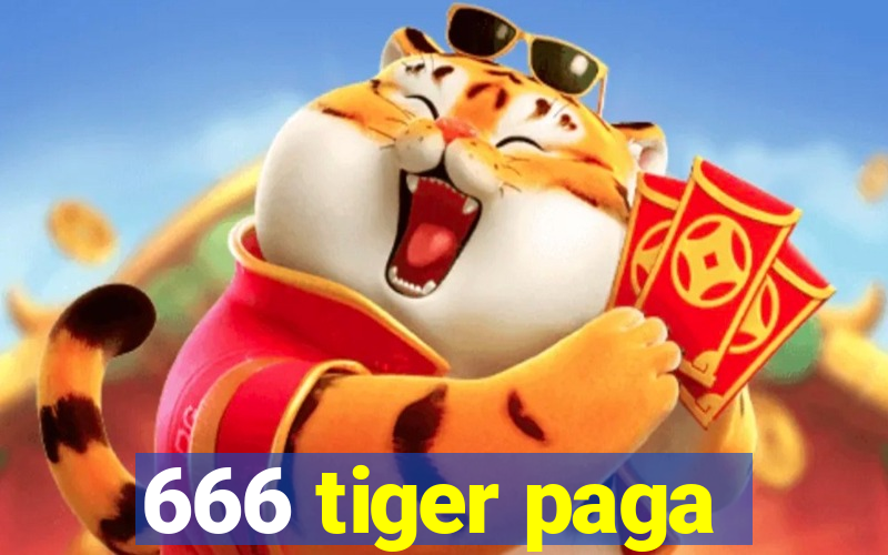 666 tiger paga