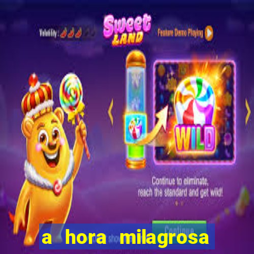 a hora milagrosa livro pdf download