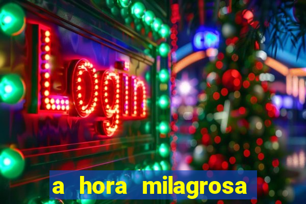 a hora milagrosa livro pdf download