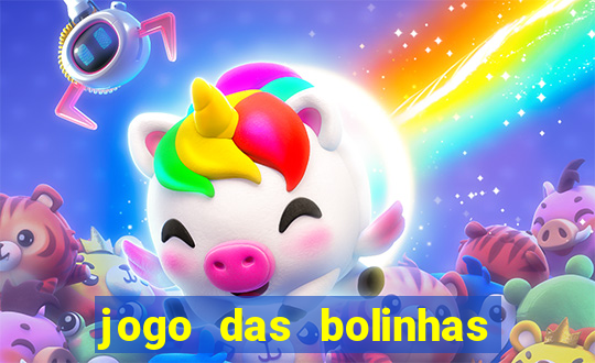 jogo das bolinhas que ganha dinheiro