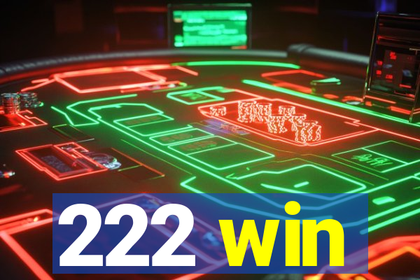 222 win